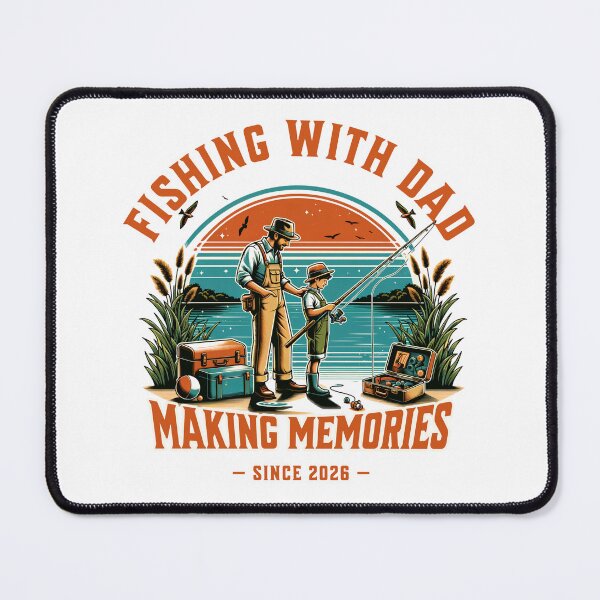 Item preview, Fishing With Dad Making Memories designed and sold by pkk72.