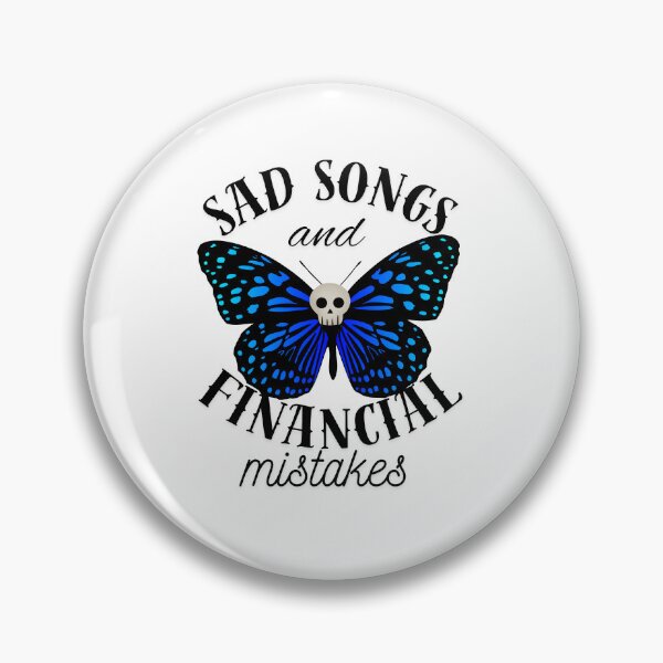 Item preview, Sad Songs & Financial Mistakes designed and sold by LuluDP.