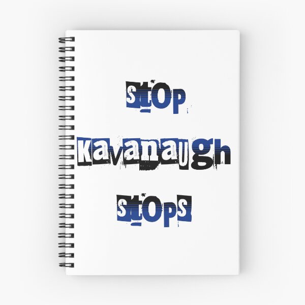 Item preview, Kavanaugh: Stop Kavanaugh Stops designed and sold by Threshing Pigeon.