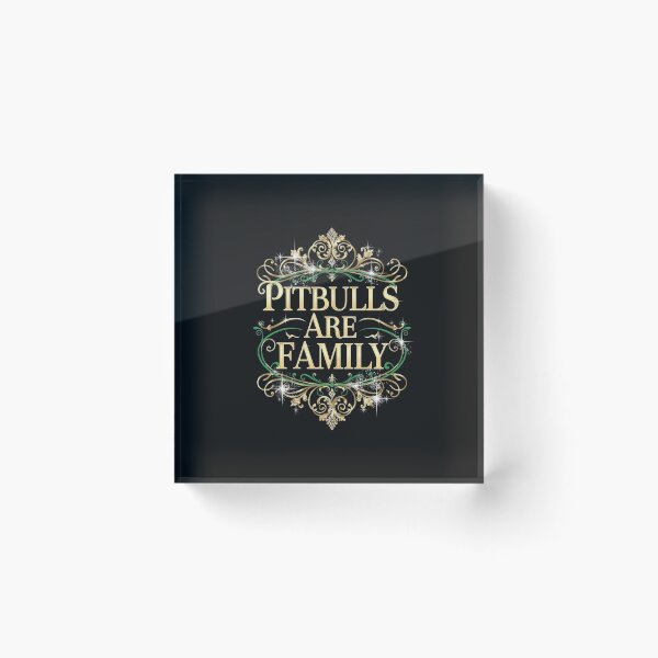 Item preview, Pitbulls Are Family - Elegant Gold Filigree and Diamond Sparkle Art designed and sold by My Pitbull Place.