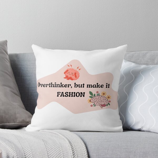 Item preview, Overthinker But Make It Fashion | Funny Anxiety Quote Design designed and sold by Pandey14.
