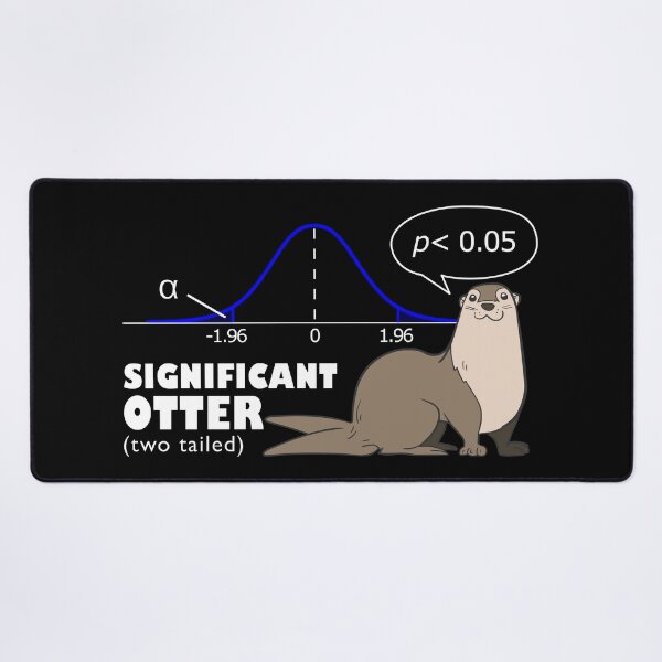 Item preview, Data science joke - Your Significant Otter, two tailed test designed and sold by Groenendijk.