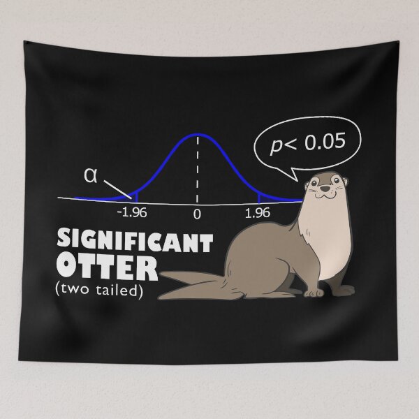 Item preview, Data science joke - Your Significant Otter, two tailed test designed and sold by Groenendijk.