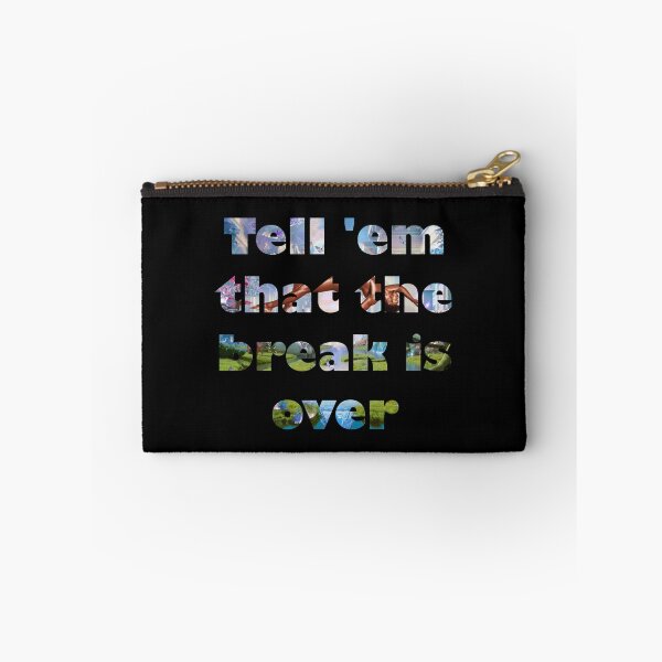 Item preview, Break is over designed and sold by MaxCardoso.