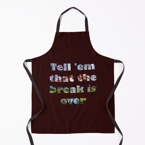 Item preview, Break is over designed and sold by MaxCardoso.