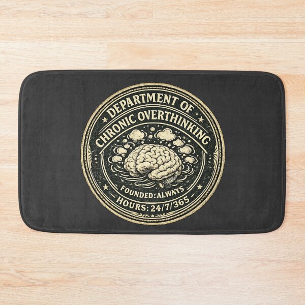 Item preview, Department of Chronic Overthinking Founded Always – Funny Fake Government Seal | Anxiety Humor Gift designed and sold by irfanshikh.