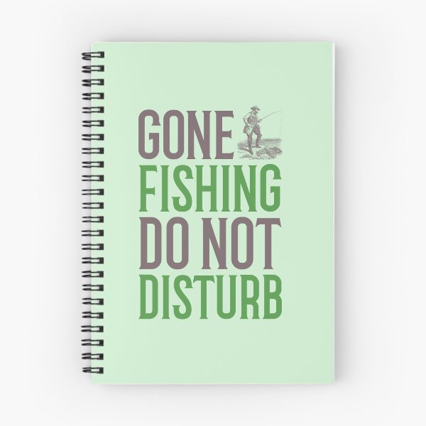Item preview, Gone Fishing Do Not Disturb designed and sold by HoppingCreation.