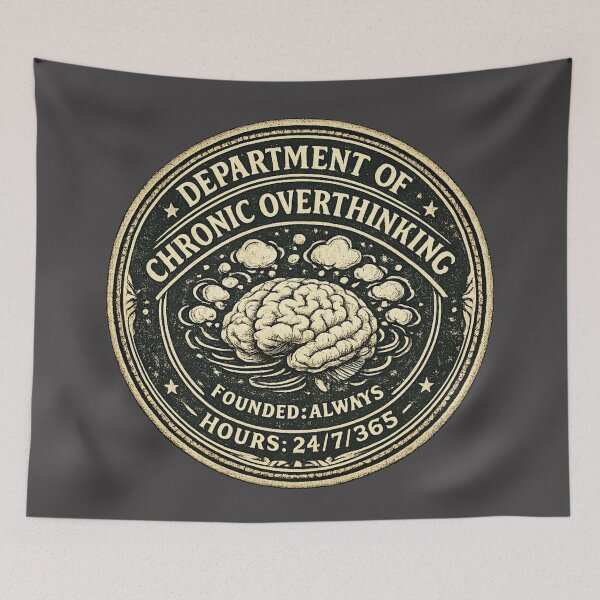 Item preview, Department of Chronic Overthinking Founded Always – Funny Fake Government Seal | Anxiety Humor Gift designed and sold by irfanshikh.
