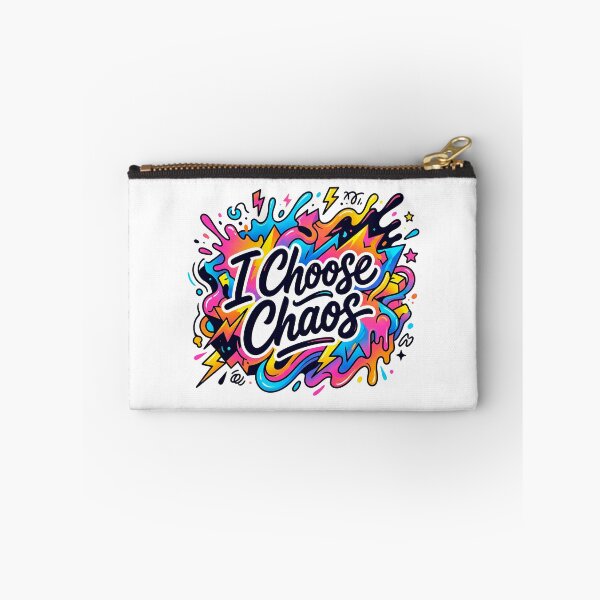Item preview, I Choose Chaos Color Splash designed and sold by JulyClub.