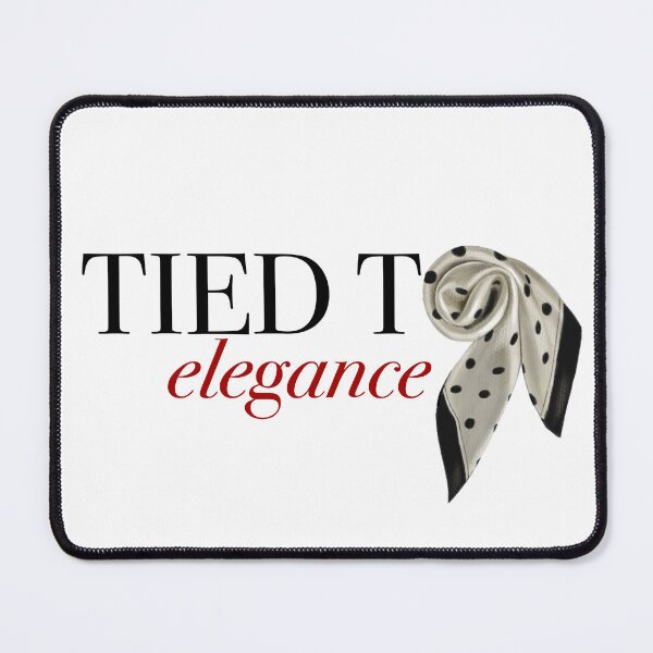Item preview, Tied To Elegance designed and sold by Ziana.art.