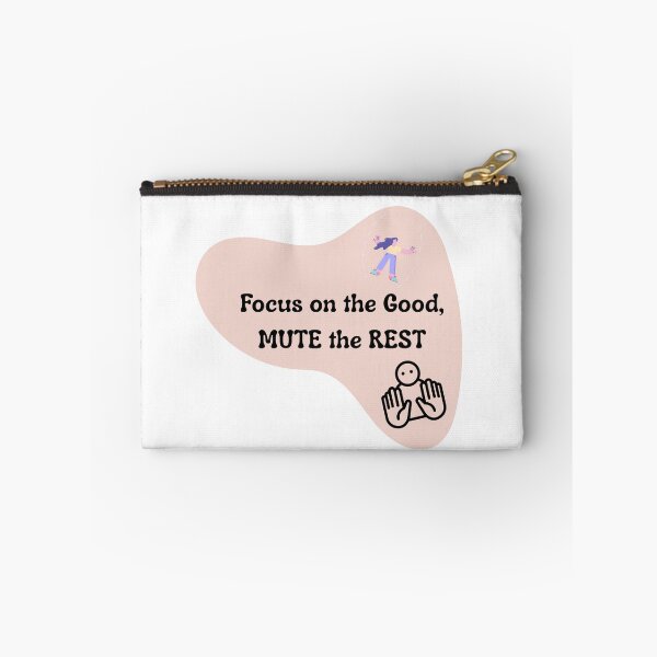 Item preview, Focus on the Good, Mute the Rest | Positive Mindset Quote designed and sold by Pandey14.