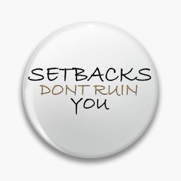 Item preview, Setbacks don't ruin you designed and sold by Positive Mindzet!.