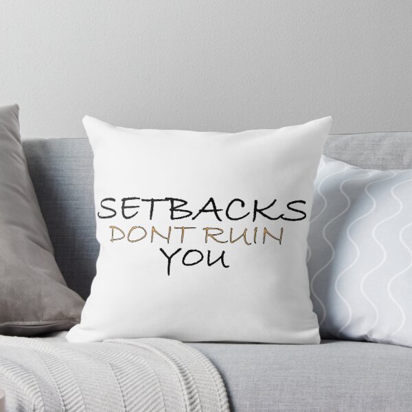 Item preview, Setbacks don't ruin you designed and sold by Positive Mindzet!.