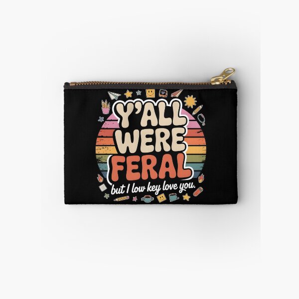 Item preview, Y’all Were Feral But I Low Key Love You Funny Retro Teacher Design designed and sold by Lina Caro.