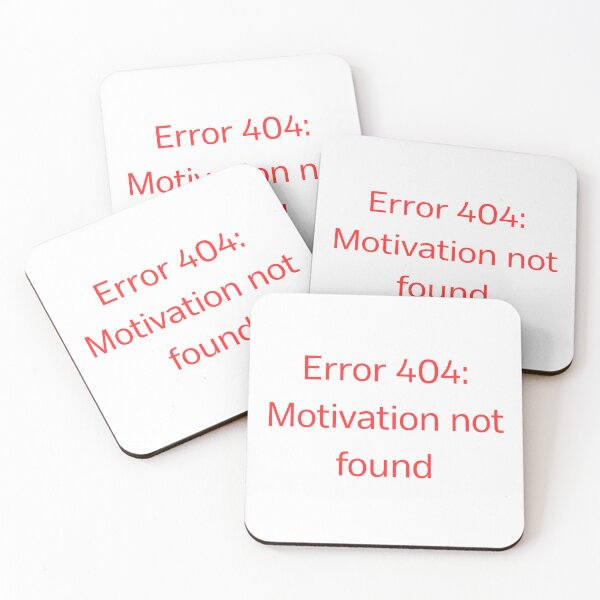 Artikelvorschau, Fehler 404: Motivation nicht gefunden entworfen und verkauft von MADBULL7.