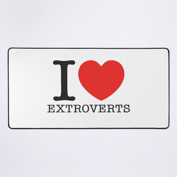 Item preview, I Love Extroverts designed and sold by shitpostee.