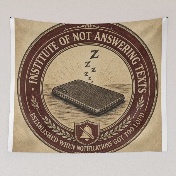 Item preview, Institute of Not Answering Texts – Funny Fake University Seal | Introvert Phone Anxiety Gift designed and sold by irfanshikh.