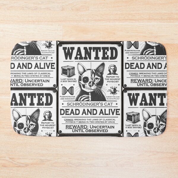 Item preview, Schrödinger's Cat - Wanted Dead AND Alive designed and sold by Groenendijk.