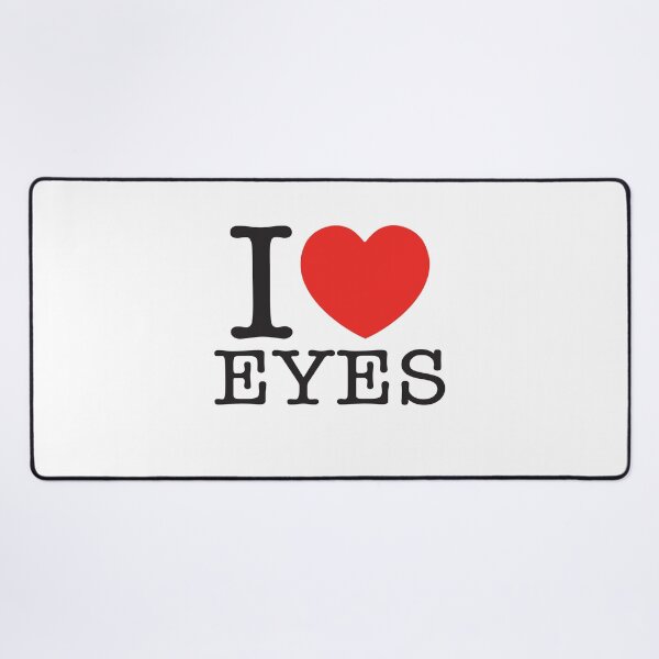 Item preview, I Love Eyes designed and sold by shitpostee.