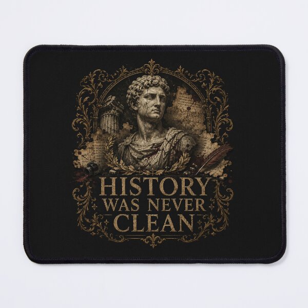 Item preview, History was never clean. designed and sold by Sartawsky.