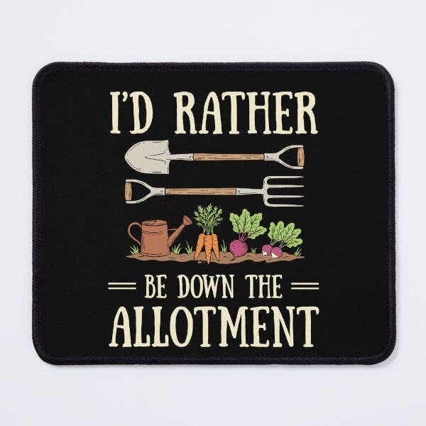 Item preview, I'd Rather Be Down Allotment designed and sold by MysticMirth.