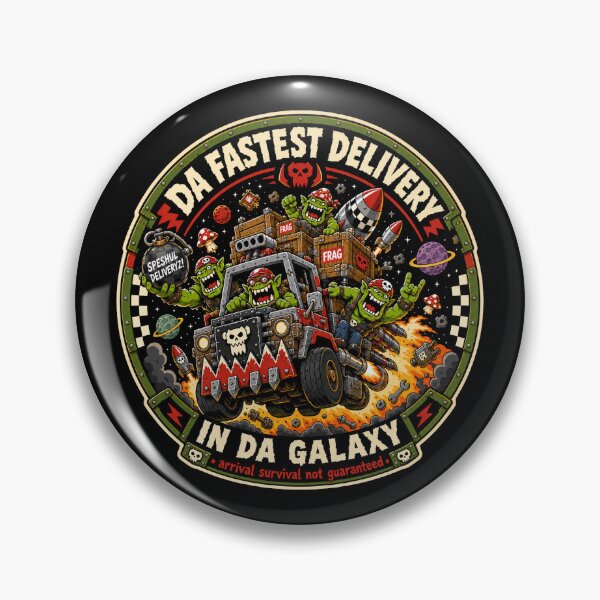 Item preview, Orks - Da Fastest Delivery In Da Galaxy designed and sold by Forged in the Warp.