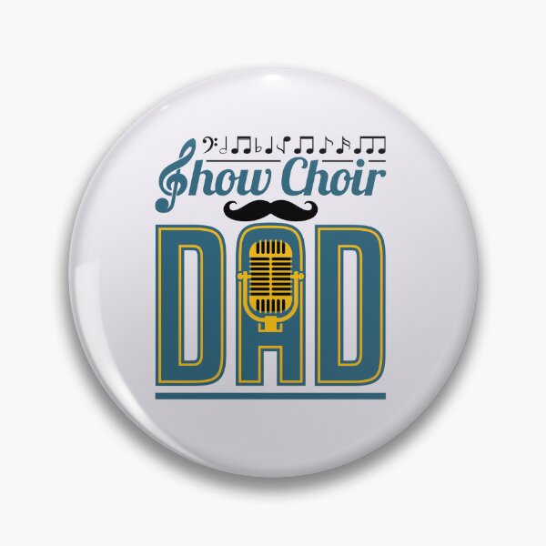 Item preview, Show Choir Dad designed and sold by jaygo.