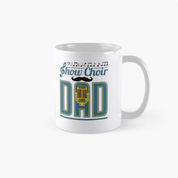 Item preview, Show Choir Dad designed and sold by jaygo.