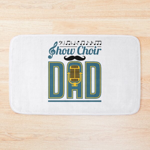 Item preview, Show Choir Dad designed and sold by jaygo.