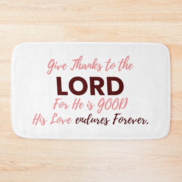 Item preview, Give Thanks to the Lord His Love Endures Forever designed and sold by AestheticNi.