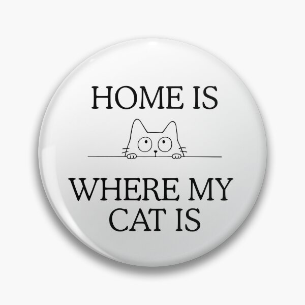 Item preview, Home is where my cat is! designed and sold by Cami & Co. Design.