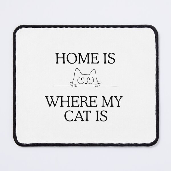 Item preview, Home is where my cat is! designed and sold by Cami & Co. Design.