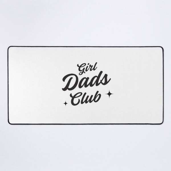 Item preview, Girl Dads Club Proud Fatherhood Community designed and sold by chattsuede.