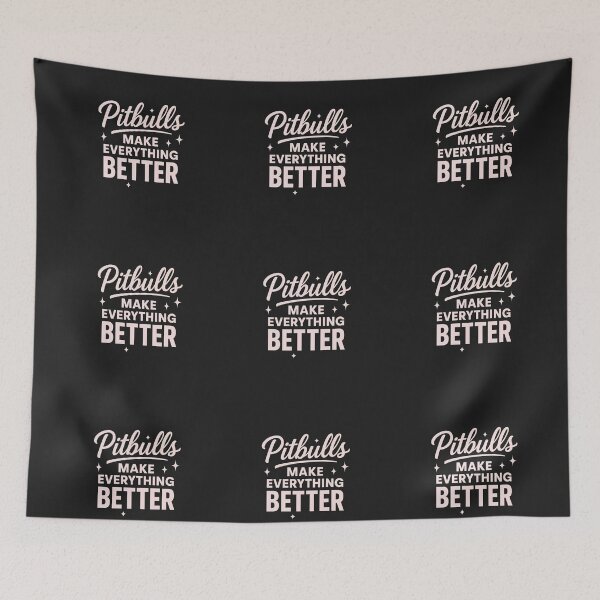 Item preview, Positive Vibes: Pitbulls Make Everything Better Graphic designed and sold by My Pitbull Place.