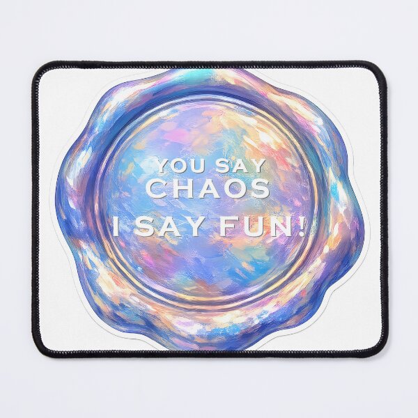 Item preview, You Say Chaos I Say Fun — Neurodivergent Sticker — ADHD — Neurospicy Gift designed and sold by NeurOriginal.