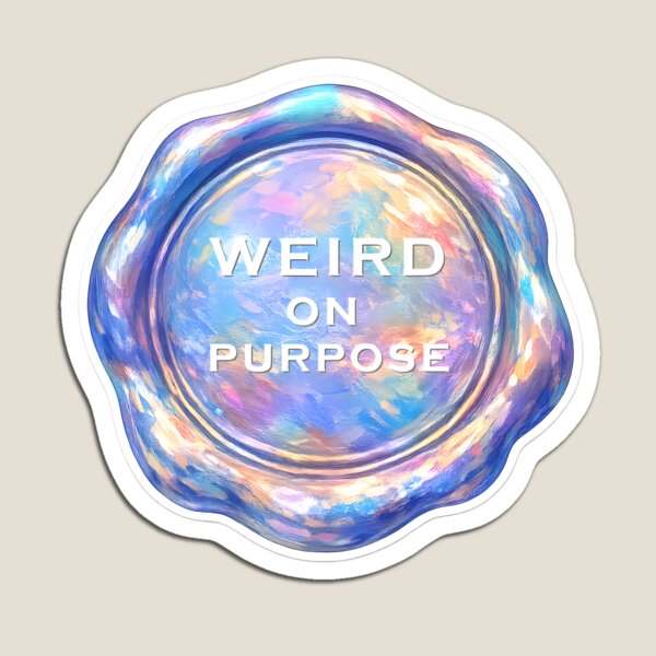 Item preview, Weird on Purpose — Neurodivergent Sticker — Neurospicy — Own Your Weird designed and sold by NeurOriginal.