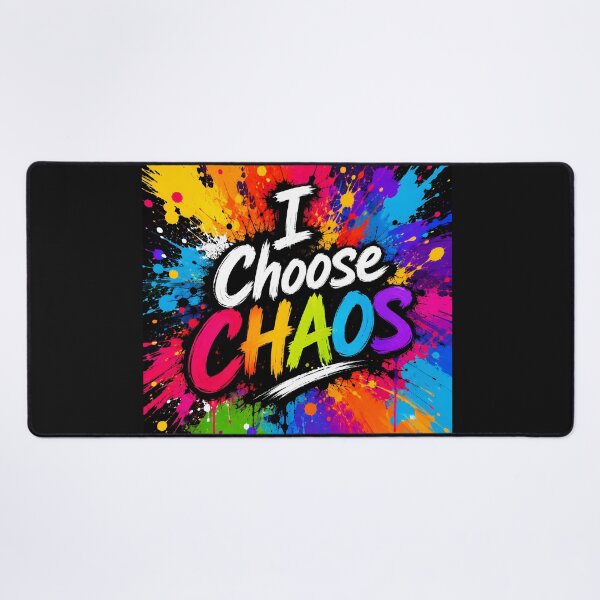 Item preview, I Choose Chaos Creative Storm designed and sold by JulyClub.