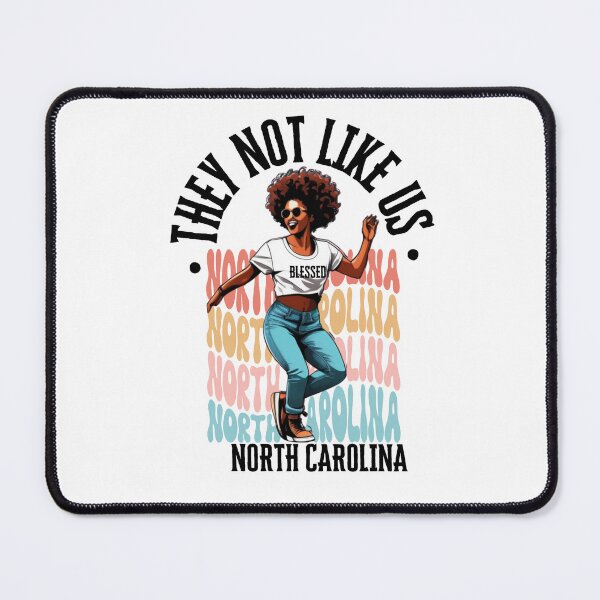 Item preview, They Not Like Us, Not Like Us North Carolina Vibe designed and sold by JustaGurli.