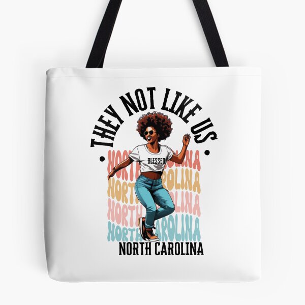 Item preview, They Not Like Us, Not Like Us North Carolina Vibe designed and sold by JustaGurli.