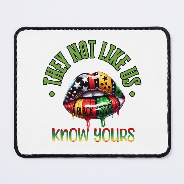 Item preview, They Not Like Us, Not Like Us Black History, Know Yours designed and sold by JustaGurli.