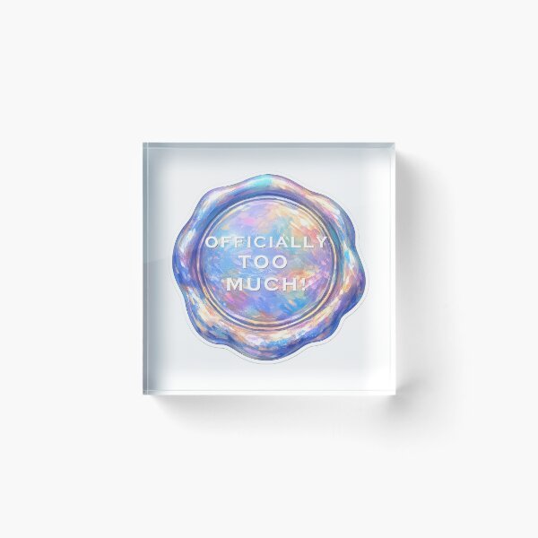 Item preview, Officially Too Much — Neurodivergent Sticker — Neurospicy — ADHD Gift designed and sold by NeurOriginal.