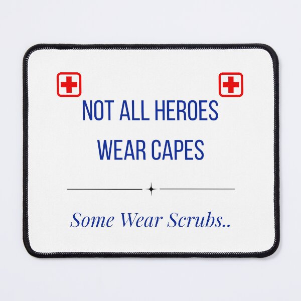 Item preview, Not All Heroes Wear Capes Some Wear Scrubs – Nurse Gift designed and sold by Printlab_design.