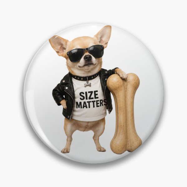 Item preview, Funny Chihuahua Size Matters Meme Dog designed and sold by Rightstudio1.