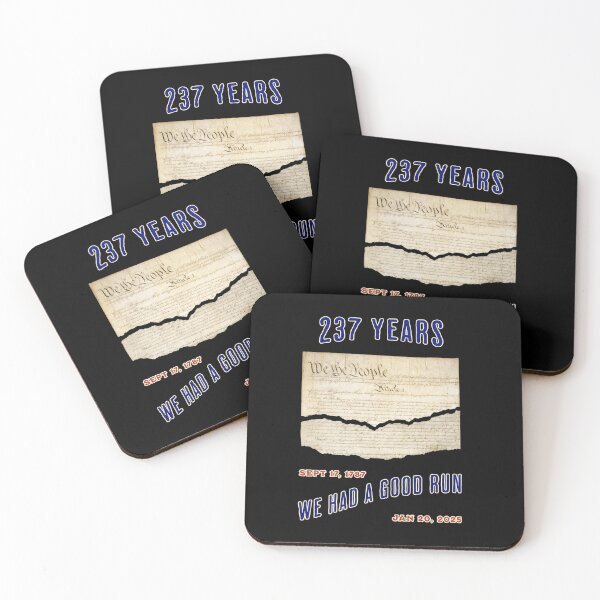 Item preview, 237 years of Constitutional democracy. We had a good run! designed and sold by Threshing Pigeon.