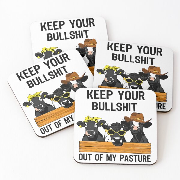 Item preview, Keep Your Bullsht Off My Pasture – Funny Cow Attitude Design for Apparel & Home Decor designed and sold by URGlden.