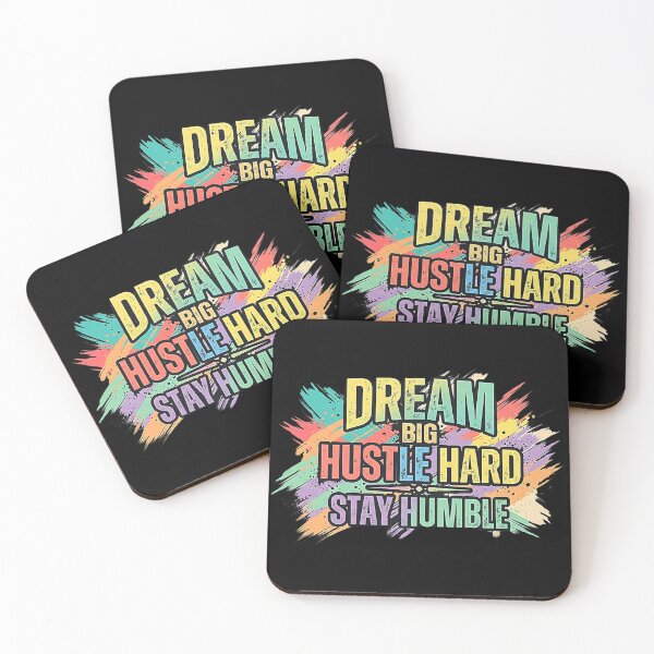 Item preview, Dream Big Hustle Hard Stay Humble – Motivational Typography designed and sold by No Excuses .