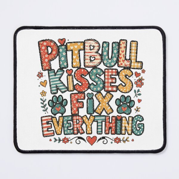 Item preview, Pitbull Kisses Fix Everything designed and sold by My Pitbull Place.