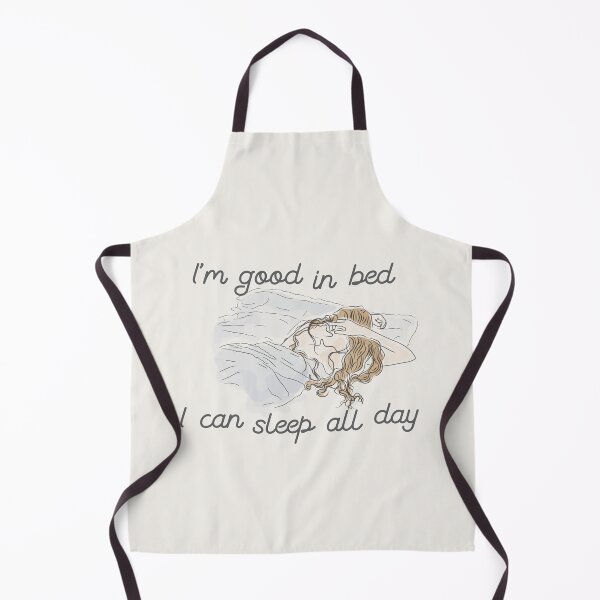 Item preview, I'm good in bed I can sleep all day designed and sold by Pinu92.