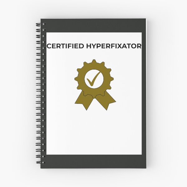 Item preview, Do you hyperfixate to perfection?  This is for you! designed and sold by FixateFangirl.