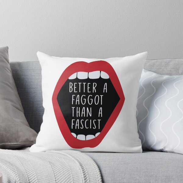 Item preview, Better a faggot than a fascist designed and sold by remerasnerdas.